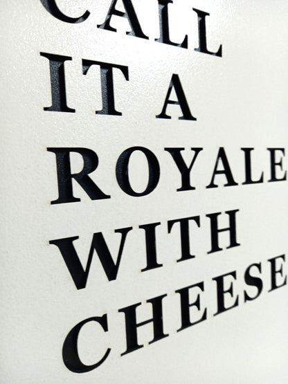 Royale with Cheese - Pulp Fiction, Laser Cut Wall Art - 53cm x 43cm x 3cm